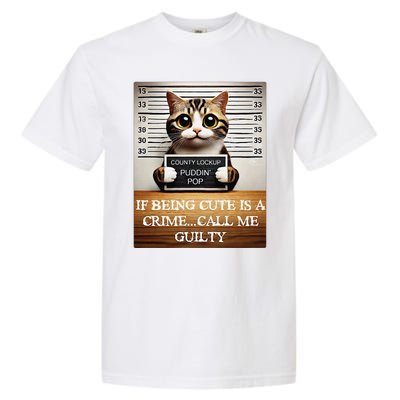 Funny Cat Meme Guilty Of Being Cute Garment-Dyed Heavyweight T-Shirt