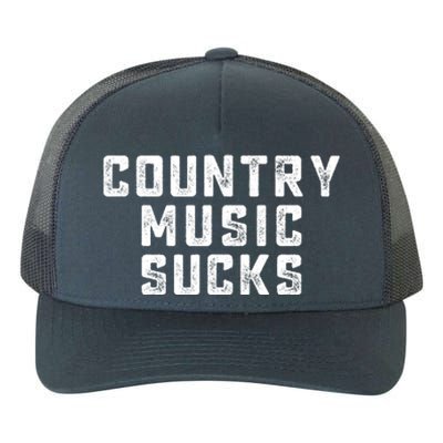 Funny Country Music Gifts Pop Country Sucks Yupoong Adult 5-Panel Trucker Hat