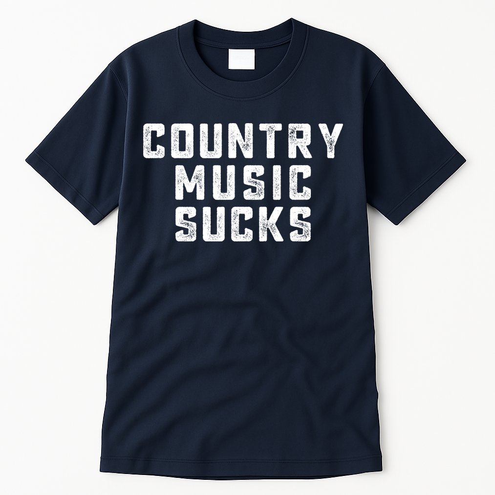 Funny Country Music Gifts Pop Country Sucks Tall T-Shirt