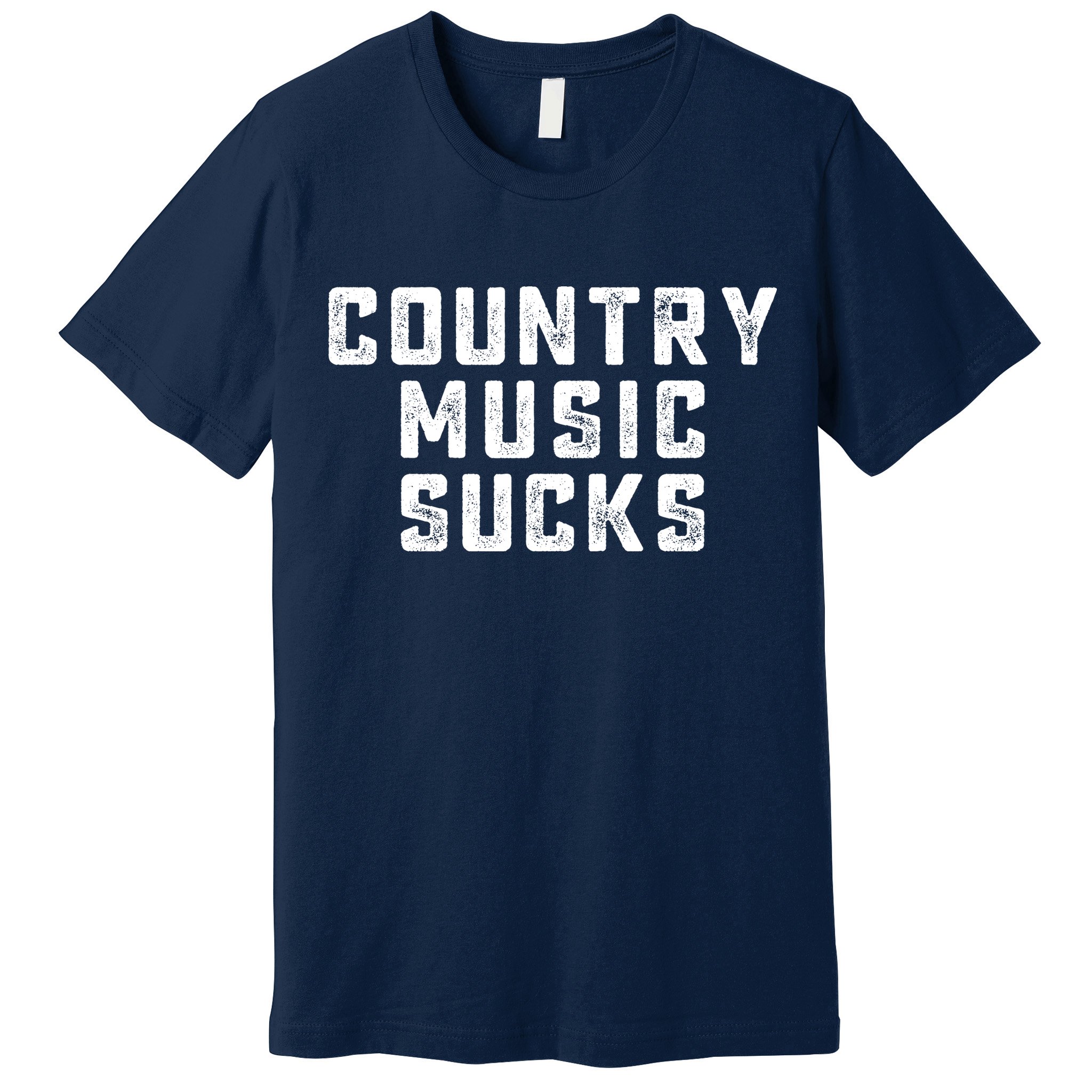 Funny Country Music Gifts Pop Country Sucks Premium T-Shirt