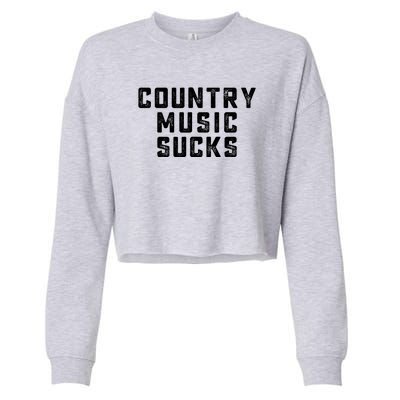 Funny Country Music Gifts Pop Country Sucks Cropped Pullover Crew