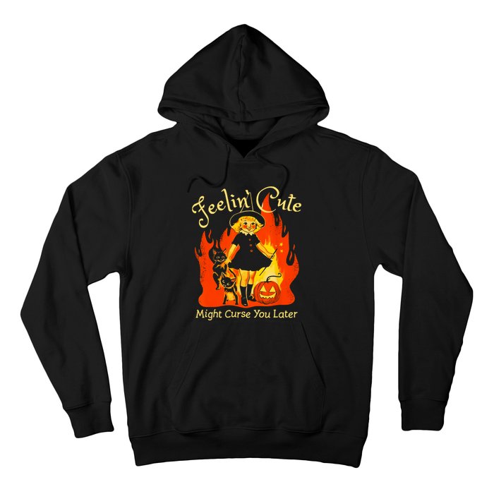 Feeling Cute Might Curse You Later Cute Witch Hoodie