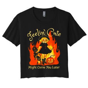 Feeling Cute Might Curse You Later Cute Witch Women's Crop Top Tee