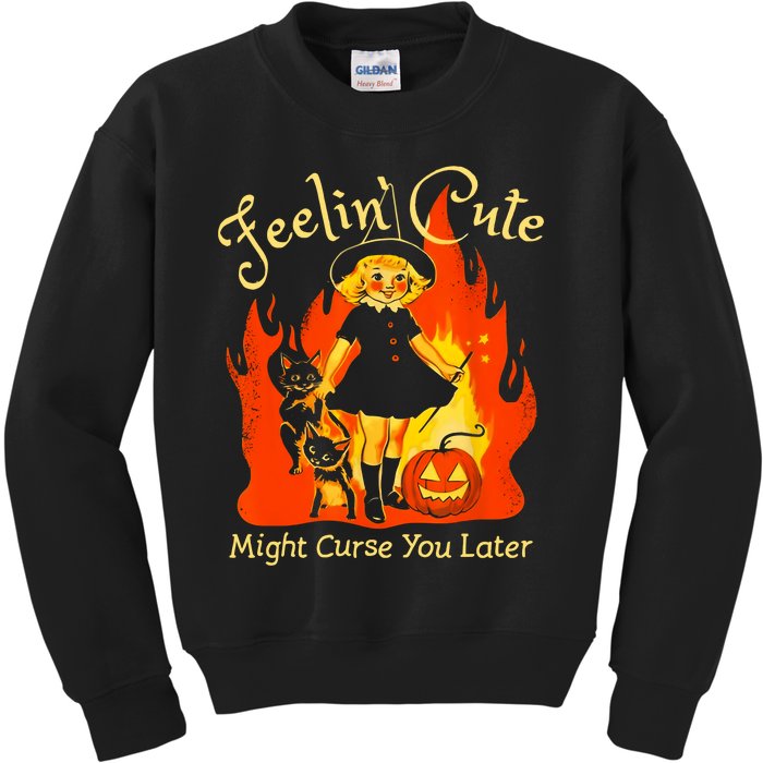 Feeling Cute Might Curse You Later Cute Witch Kids Sweatshirt