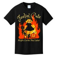 Feeling Cute Might Curse You Later Cute Witch Kids T-Shirt