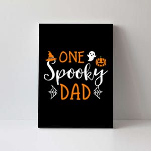 Funny Cute Matching Halloween Family One Spooky Dad Canvas