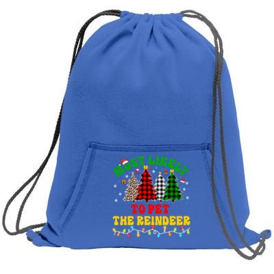 Funny Christmas Most Likely To Pet The Reindeer Xmas Party Gift Sweatshirt Cinch Pack Bag