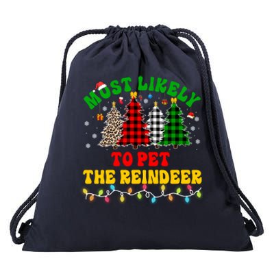 Funny Christmas Most Likely To Pet The Reindeer Xmas Party Gift Drawstring Bag