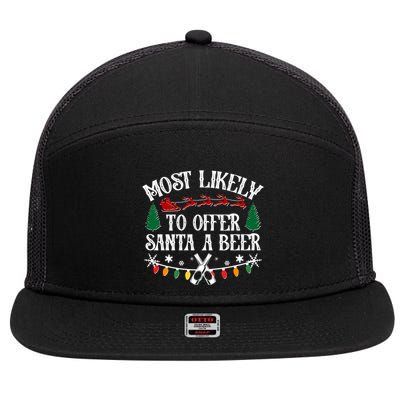Funny Christmas Most Likely To Offer Santa A Beer 7 Panel Mesh Trucker Snapback Hat