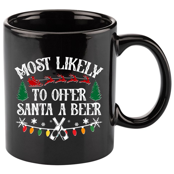 Funny Christmas Most Likely To Offer Santa A Beer 11oz C Handle Ceramic Mug