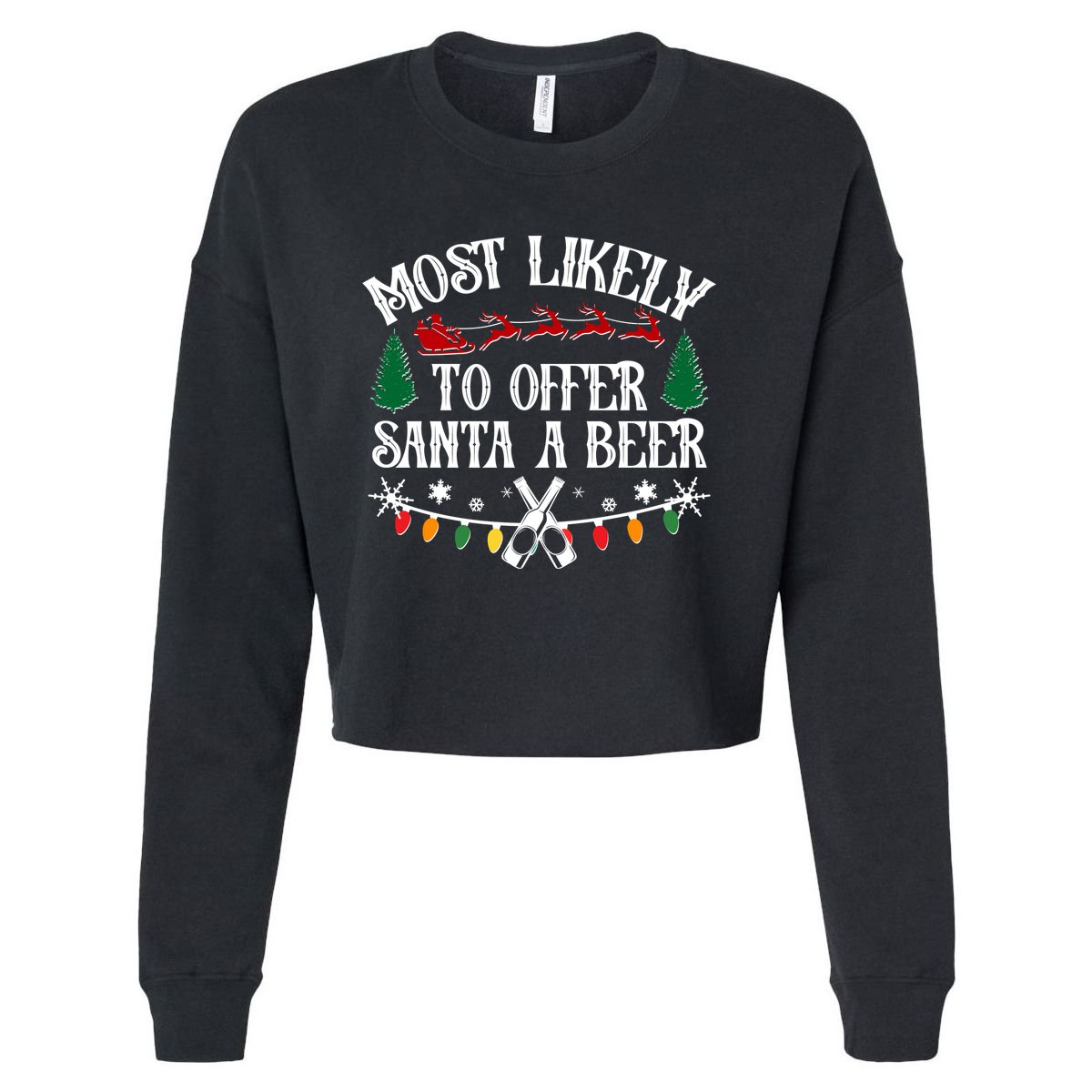 Funny Christmas Most Likely To Offer Santa A Beer Cropped Pullover Crew