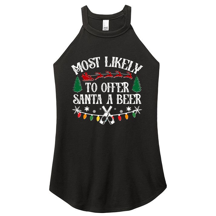 Funny Christmas Most Likely To Offer Santa A Beer Women's Perfect Tri Rocker Tank
