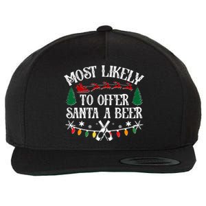 Funny Christmas Most Likely To Offer Santa A Beer Wool Snapback Cap