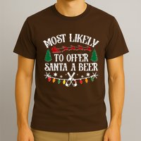 Funny Christmas Most Likely To Offer Santa A Beer T-Shirt