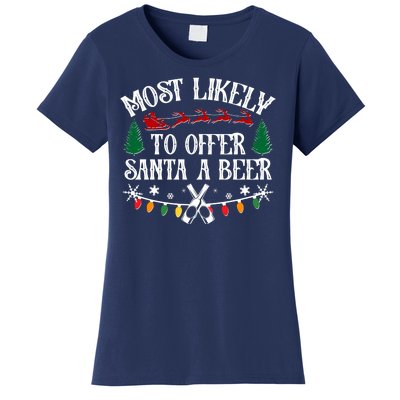 Funny Christmas Most Likely To Offer Santa A Beer Women's T-Shirt