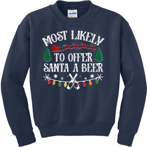 Funny Christmas Most Likely To Offer Santa A Beer Kids Sweatshirt