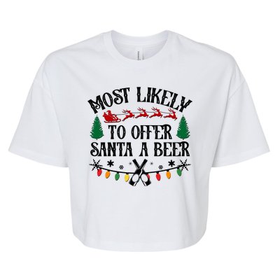 Funny Christmas Most Likely To Offer Santa A Beer Bella+Canvas Jersey Crop Tee