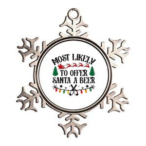 Funny Christmas Most Likely To Offer Santa A Beer Metallic Star Ornament