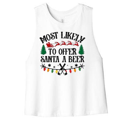 Funny Christmas Most Likely To Offer Santa A Beer Women's Racerback Cropped Tank