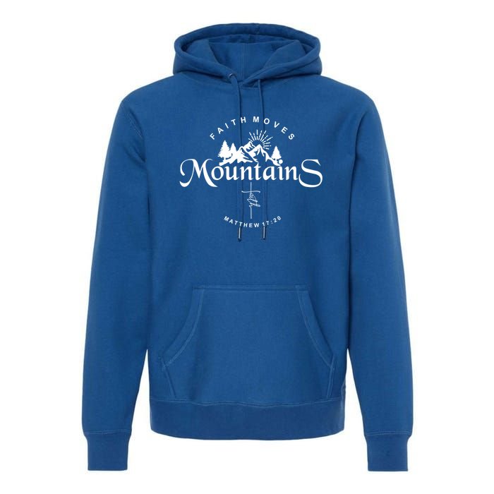 Faith Can Move Mountains Gift Bible Faith Moves Mountains Gift Premium Hoodie