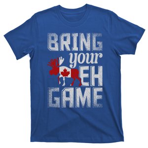 Funny Canadian Moose Maple Leaf Bring Your Eh Game Canada Gift T-Shirt