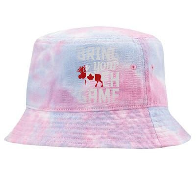 Funny Canadian Moose Maple Leaf Bring Your Eh Game Canada Funny Gift Tie-Dyed Bucket Hat