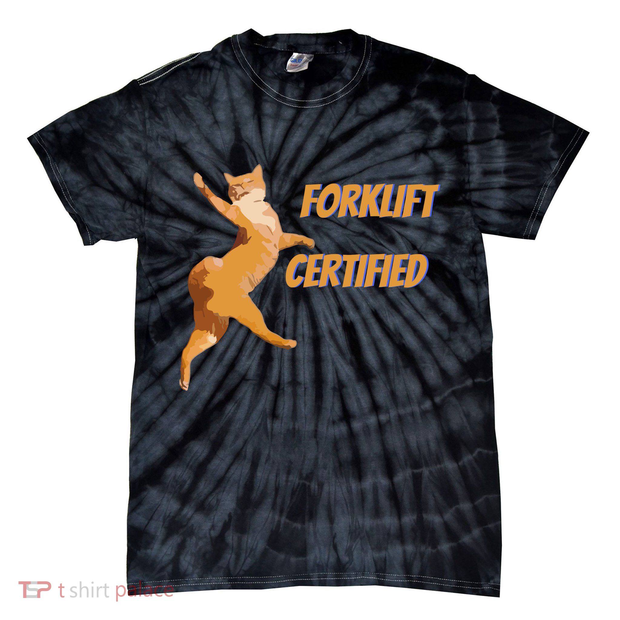 Forklift Certified Meme Funny Forklift Driver Forklift Operator Funny Meme Tie-Dye T-Shirt