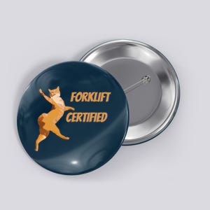 Forklift Certified Meme Funny Forklift Driver Forklift Operator Funny Meme Button