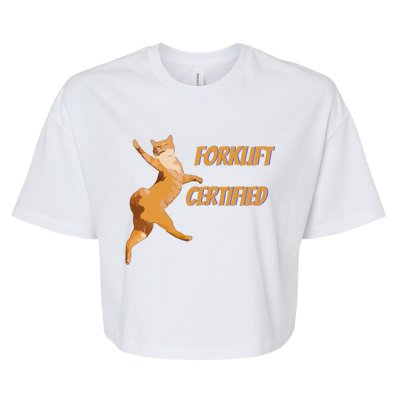 Forklift Certified Meme Funny Forklift Driver Forklift Operator Funny Meme Bella+Canvas Jersey Crop Tee