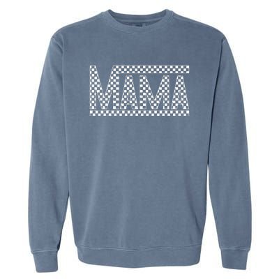 Funny Checkered Mama Black White Gift  Garment-Dyed Sweatshirt