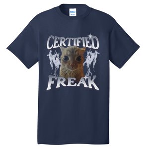 Funny Cat Meme Certified Freak Eat Cement Cursed Cat Tall T-Shirt