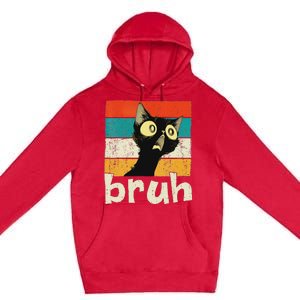 Funny Cat Meme Saying Bruh Ns Premium Pullover Hoodie