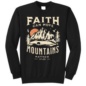 Faith Can Move Mountains Religious Bible Christian Jesus Sweatshirt