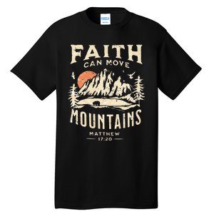 Faith Can Move Mountains Religious Bible Christian Jesus Tall T-Shirt