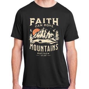 Faith Can Move Mountains Religious Bible Christian Jesus Adult ChromaSoft Performance T-Shirt