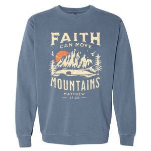 Faith Can Move Mountains Religious Bible Christian Jesus Garment-Dyed Sweatshirt