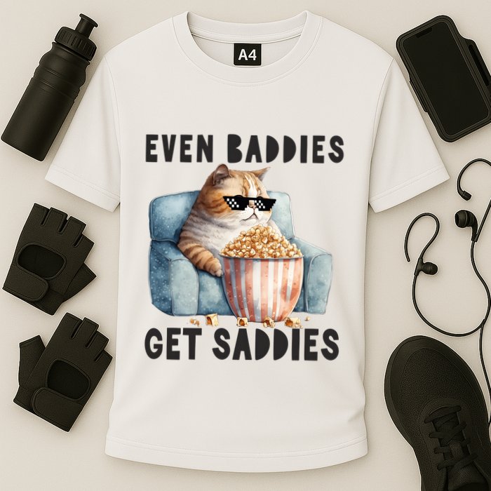 Funny Cat Meme Even Baddies Get Saddies Fat Cat Performance Shirt