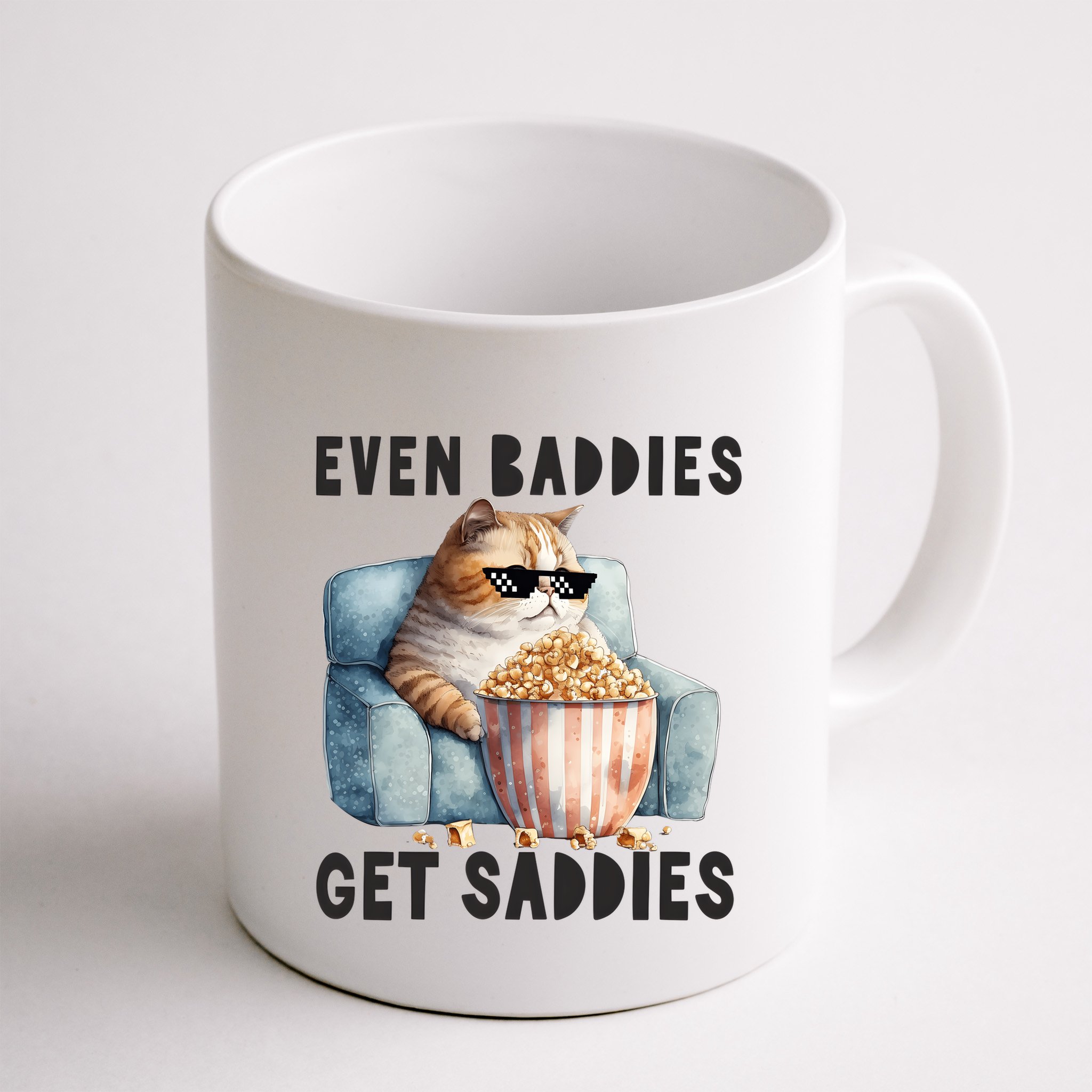 Funny Cat Meme Even Baddies Get Saddies Fat Cat Mug