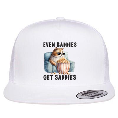Funny Cat Meme Even Baddies Get Saddies Fat Cat Flatbill Hat