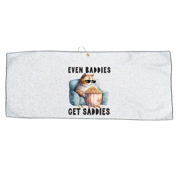Funny Cat Meme Even Baddies Get Saddies Fat Cat Large Microfiber Waffle Golf Towel