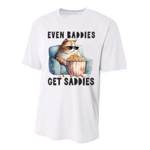 Funny Cat Meme Even Baddies Get Saddies Fat Cat Performance Sprint T-Shirt