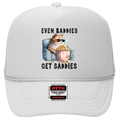Funny Cat Meme Even Baddies Get Saddies Fat Cat Trucker Hat
