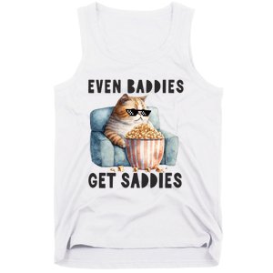 Funny Cat Meme Even Baddies Get Saddies Fat Cat Tank Top