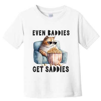 Funny Cat Meme Even Baddies Get Saddies Fat Cat Toddler T-Shirt