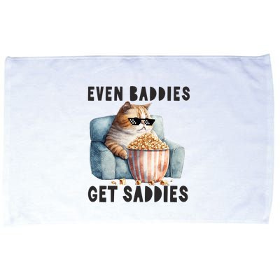 Funny Cat Meme Even Baddies Get Saddies Fat Cat Microfiber Hand Towel