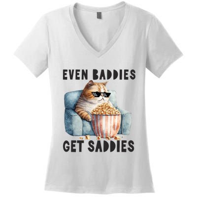 Funny Cat Meme Even Baddies Get Saddies Fat Cat Women's V-Neck T-Shirt