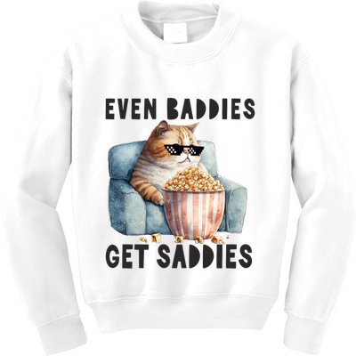 Funny Cat Meme Even Baddies Get Saddies Fat Cat Kids Sweatshirt