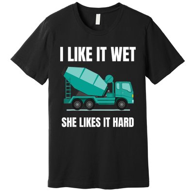 Funny Concrete Mixer - Cement Mixer Truck Driver Gift Premium T-Shirt