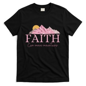 Faith Can Move Mountains T-Shirt