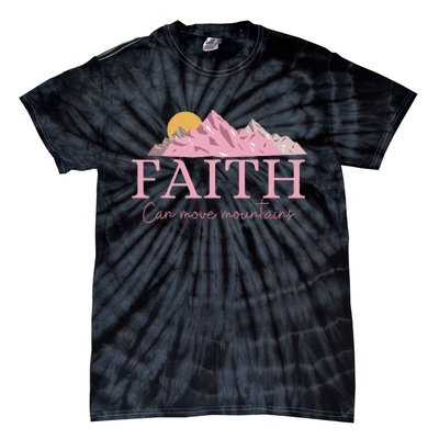 Faith Can Move Mountains Tie-Dye T-Shirt